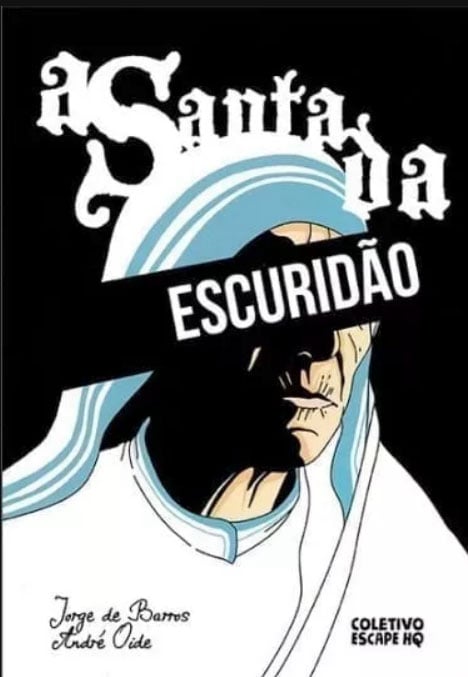 A Santa da Escuridão