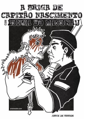 A Briga de Capitão Nascimento com Lunga do Bacurau